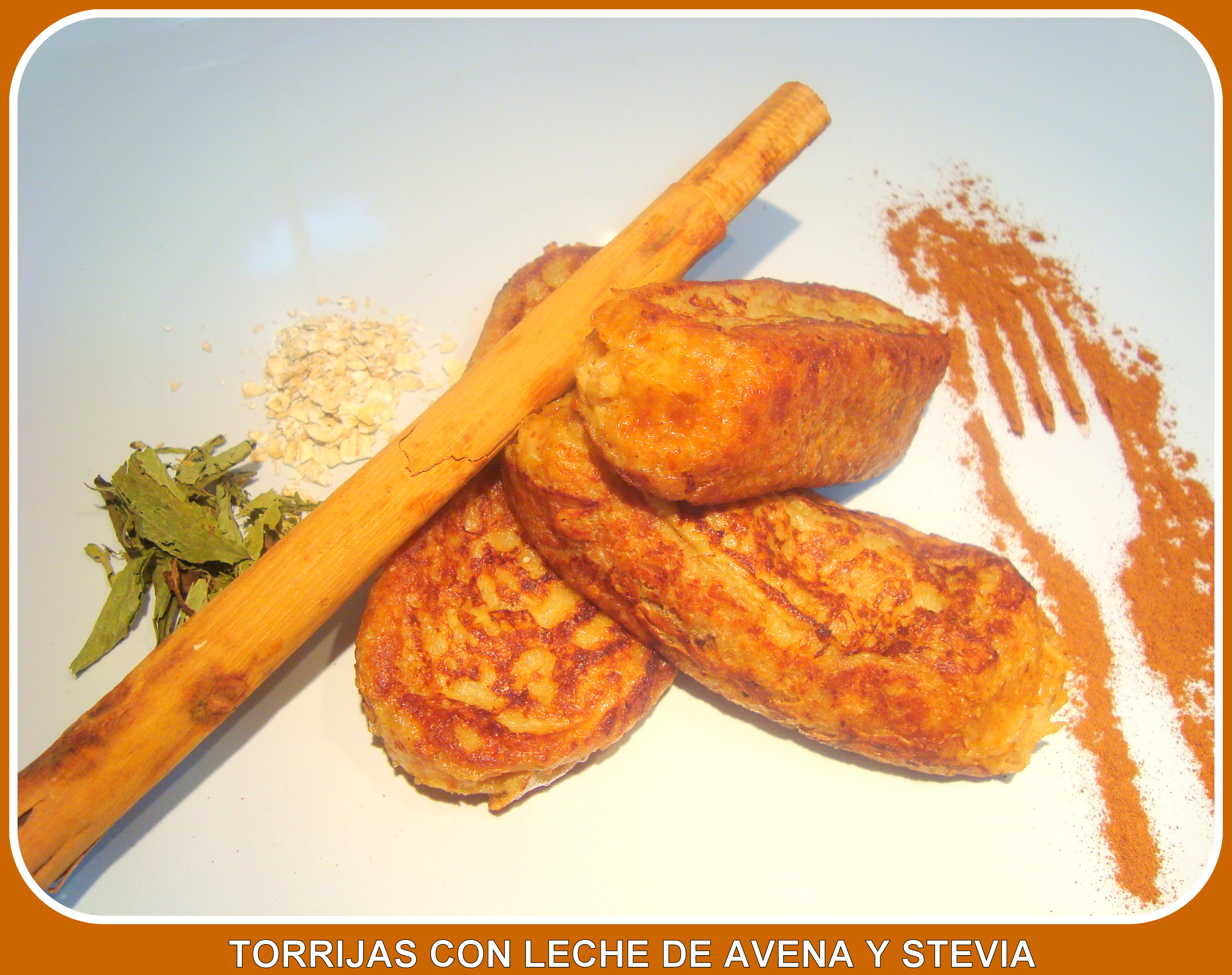 Torrijas Con Leche De Avena Y Stevia