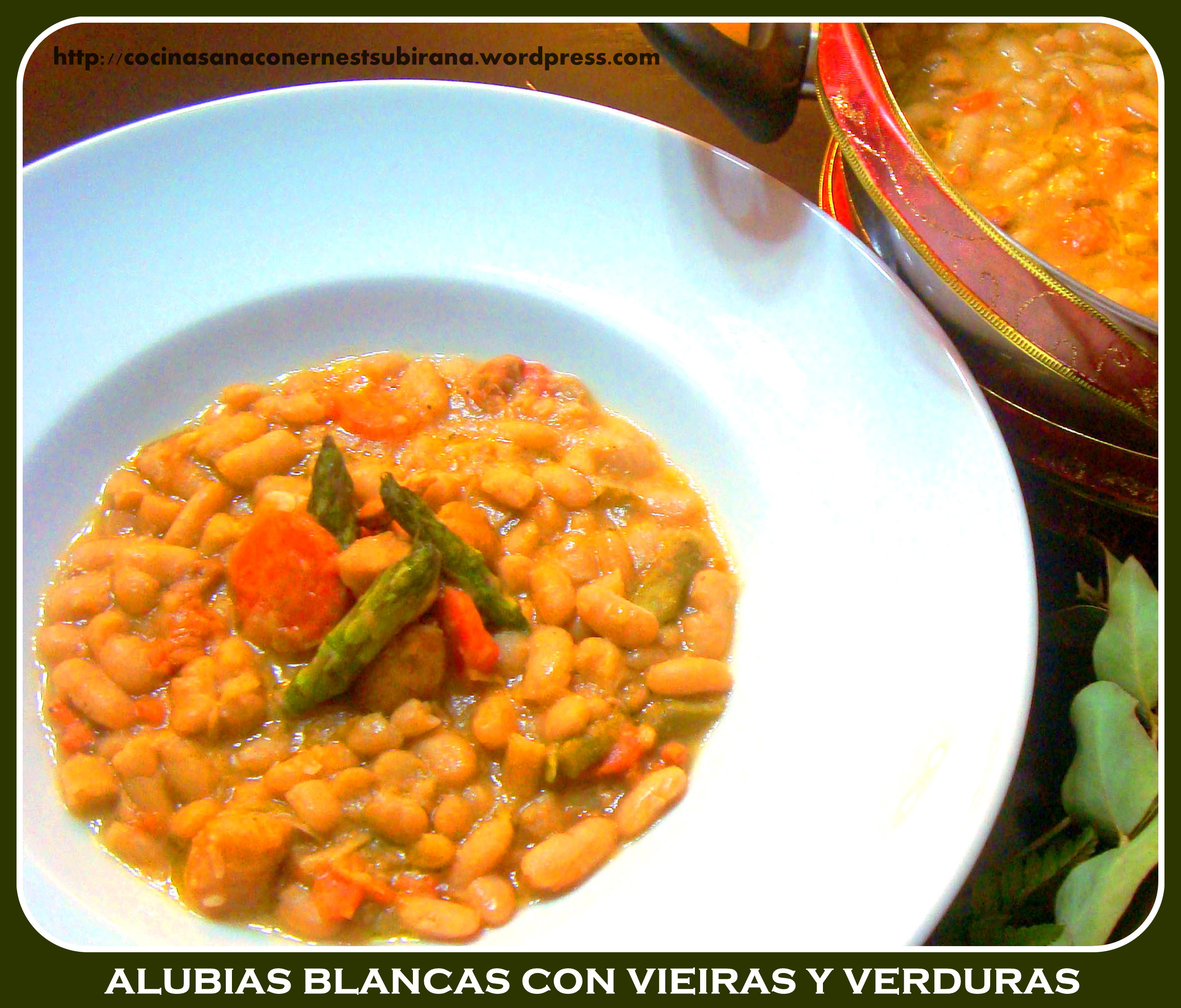 Alubias Blancas con Vieiras y Verduras | Cocina sana con ...